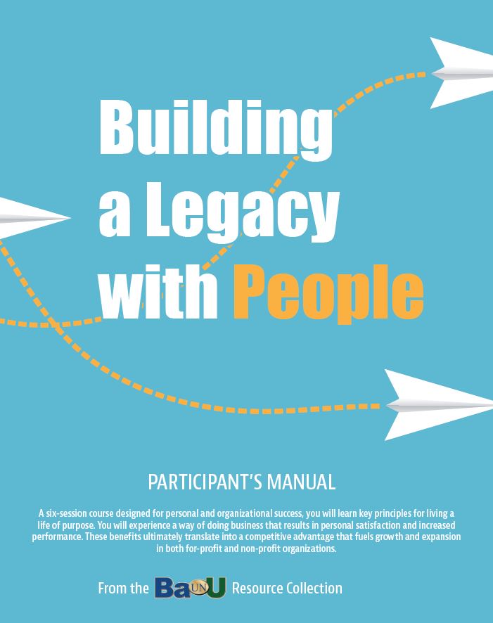 Building a Legacy of Putting People First: Workbook (Download)