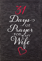 31 Days of Prayer for My Wife