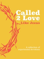 Called 2 Love: Like Jesus