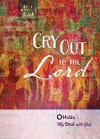 Cry Out to The Lord