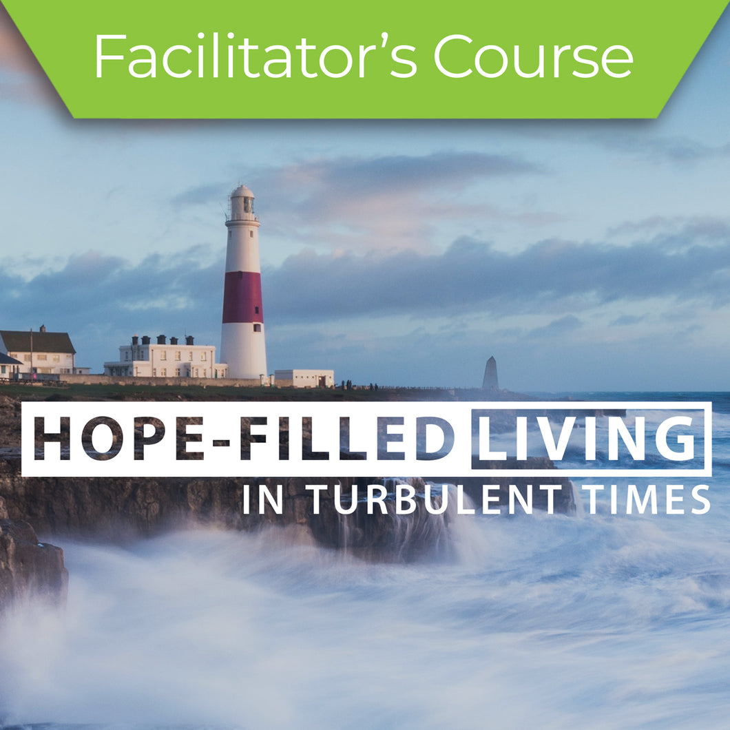 Hope-filled Living Course - Facilitator's Kit