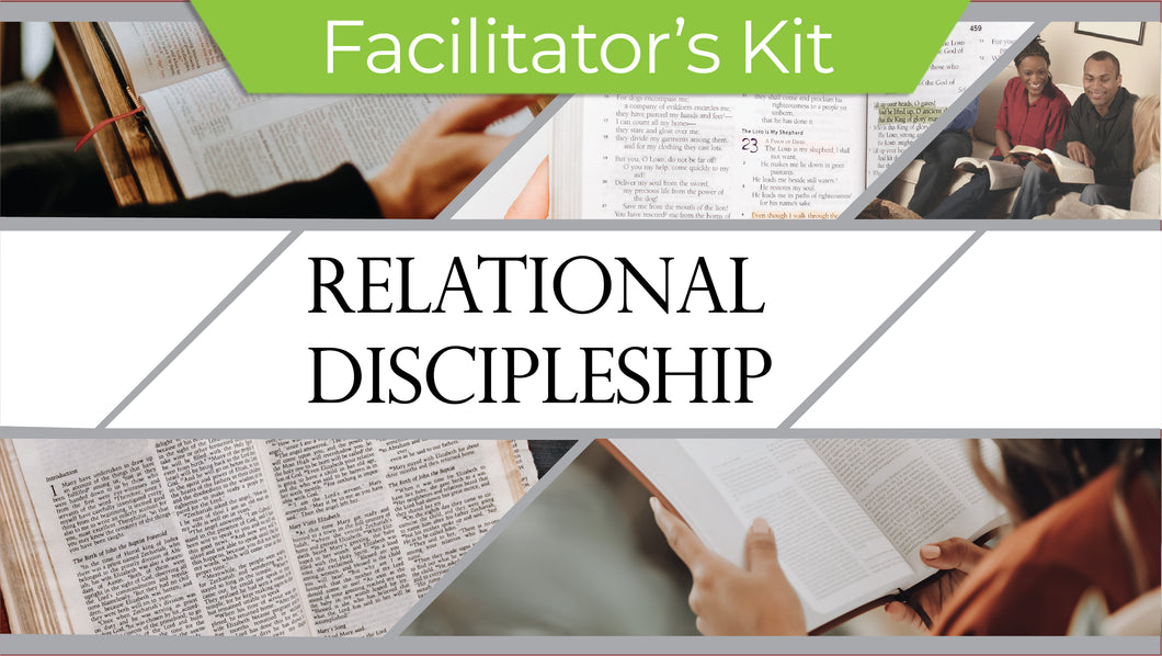 Relational Discipleship Course - Facilitator's Kit (Digital/Teachable)